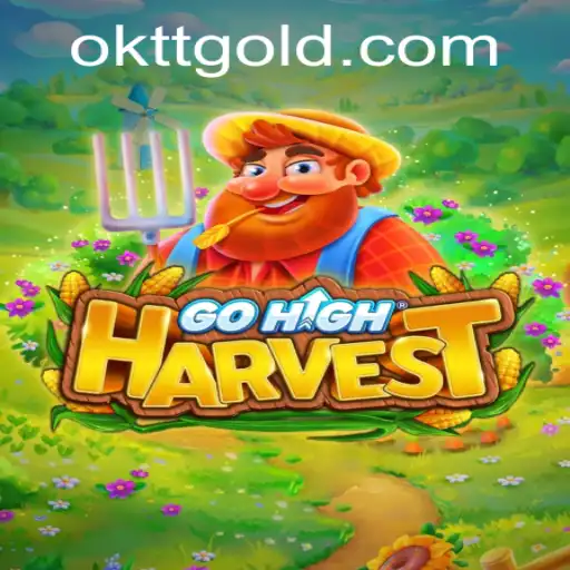 Explore the Exciting World of GoHighHarvest